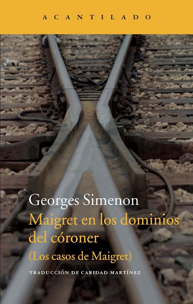 MAIGRET EN LOS DOMINIOS DEL CÓRONER | 9788415689836 | SIMENON, GEORGES | Llibreria Ombra | Llibreria online de Rubí, Barcelona | Comprar llibres en català i castellà online