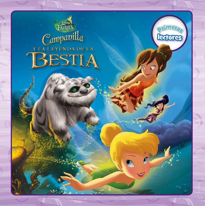 CAMPANILLA Y LA LEYENDA DE LA BESTIA. PRIMEROS LECTORES | 9788499516707 | DISNEY | Llibreria Ombra | Llibreria online de Rubí, Barcelona | Comprar llibres en català i castellà online