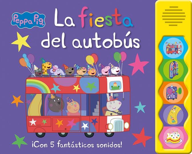 PEPPA PIG. LIBRO CON SONIDOS - LA FIESTA DEL AUTOBÚS | 9788448868833 | HASBRO/EONE | Llibreria Ombra | Llibreria online de Rubí, Barcelona | Comprar llibres en català i castellà online