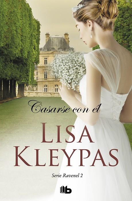 CASARSE CON ÉL (LOS RAVENEL 2) | 9788490709085 | KLEYPAS, LISA | Llibreria Ombra | Llibreria online de Rubí, Barcelona | Comprar llibres en català i castellà online