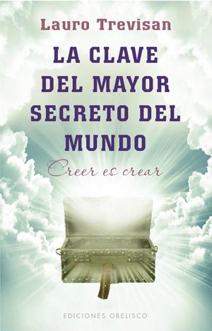 CLAVE DEL MAYOR SECRETO DEL MUNDO, LA | 9788497777766 | TREVISAN, LAURO | Llibreria Ombra | Llibreria online de Rubí, Barcelona | Comprar llibres en català i castellà online