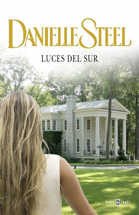 LUCES DEL SUR | 9788401384714 | DANIELLE STEEL | Llibreria Ombra | Llibreria online de Rubí, Barcelona | Comprar llibres en català i castellà online