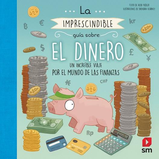 IGS.EL DINERO | 9788491820277 | FIEDLER, HEIDI | Llibreria Ombra | Llibreria online de Rubí, Barcelona | Comprar llibres en català i castellà online