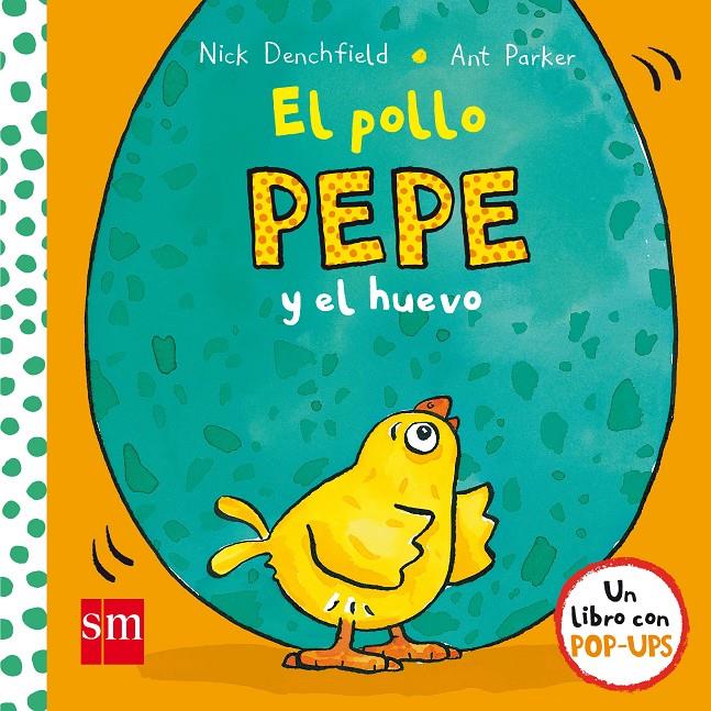 EL POLLO PEPE Y EL HUEVO | 9788467591293 | DENCHFIELD, NICK | Llibreria Ombra | Llibreria online de Rubí, Barcelona | Comprar llibres en català i castellà online