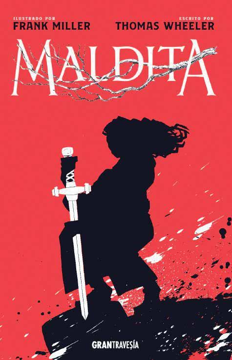 MALDITA | 9788412030457 | MILLER, FRANK/WHEELER, THOMAS | Llibreria Ombra | Llibreria online de Rubí, Barcelona | Comprar llibres en català i castellà online