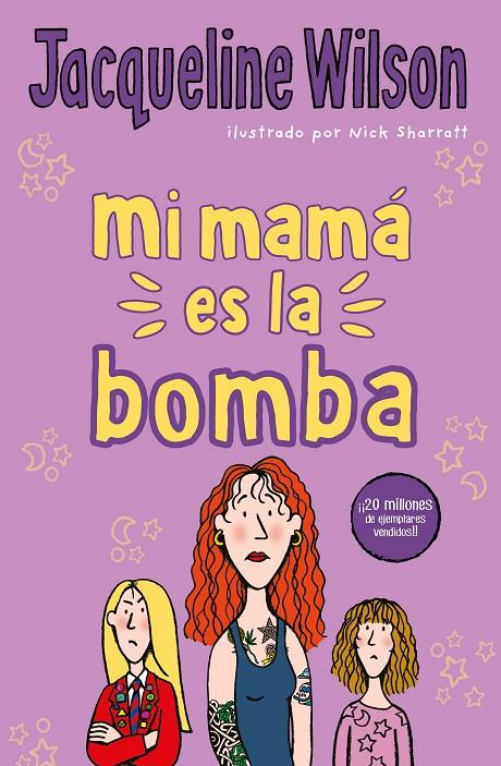 MI MAMÁ ES LA BOMBA | 9788417424527 | WILSON, JACQUELINE | Llibreria Ombra | Llibreria online de Rubí, Barcelona | Comprar llibres en català i castellà online