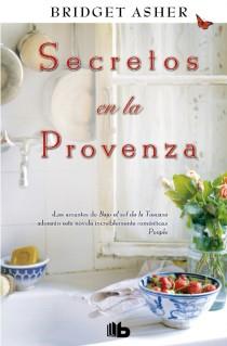 SECRETOS EN LA PROVENZA | 9788498727999 | BRIDGET ASHER | Llibreria Ombra | Llibreria online de Rubí, Barcelona | Comprar llibres en català i castellà online