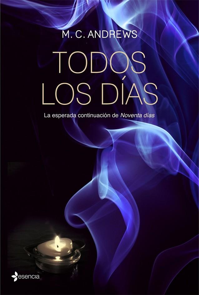 TODOS LOS DÍAS (NOVENTA DIAS II) | 9788408067061 | M. C. ANDREWS | Llibreria Ombra | Llibreria online de Rubí, Barcelona | Comprar llibres en català i castellà online