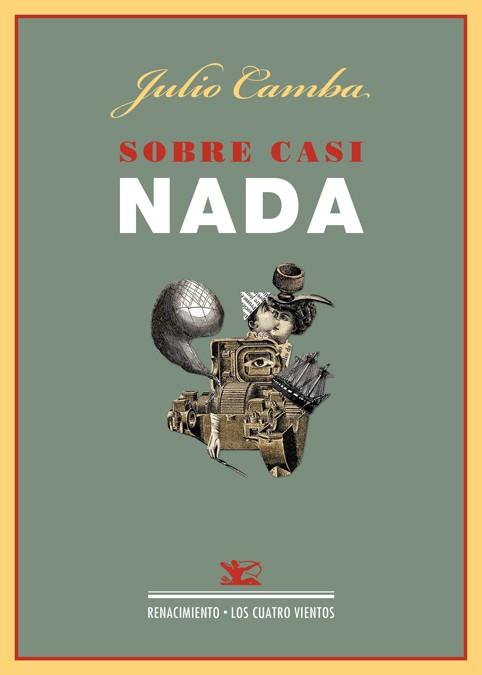 SOBRE CASI NADA | 9788484728108 | JULIO CAMBA | Llibreria Ombra | Llibreria online de Rubí, Barcelona | Comprar llibres en català i castellà online