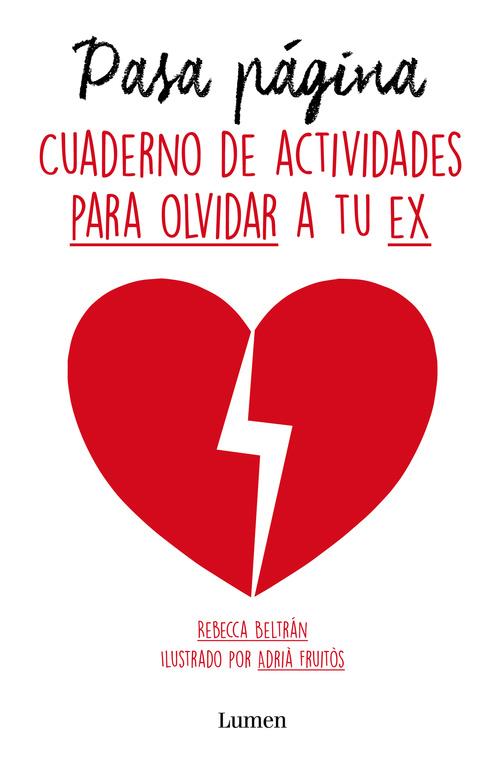 PASA PÁGINA CUADERNO DE ACTIVIDADES PARA OLVIDAR A TU EX | 9788426402325 | BELTRAN,REBECCA/FRUITOS,ADRIA | Llibreria Ombra | Llibreria online de Rubí, Barcelona | Comprar llibres en català i castellà online