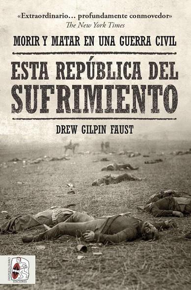 ESTA REPÚBLICA DEL SUFRIMIENTO | 9788412498554 | FAUST, DREW GILPIN | Llibreria Ombra | Llibreria online de Rubí, Barcelona | Comprar llibres en català i castellà online