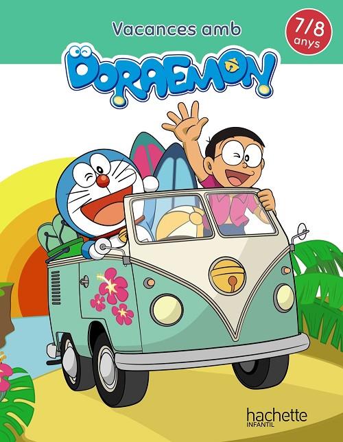 VACANCES AMB DORAEMON 7-8 ANYS | 9788417586843 | GARCÍA CORTIZAS, MARTA | Llibreria Ombra | Llibreria online de Rubí, Barcelona | Comprar llibres en català i castellà online