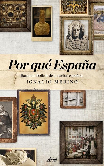 POR QUÉ ESPAÑA | 9788434427488 | MERINO BOBILLO, IGNACIO | Llibreria Ombra | Llibreria online de Rubí, Barcelona | Comprar llibres en català i castellà online