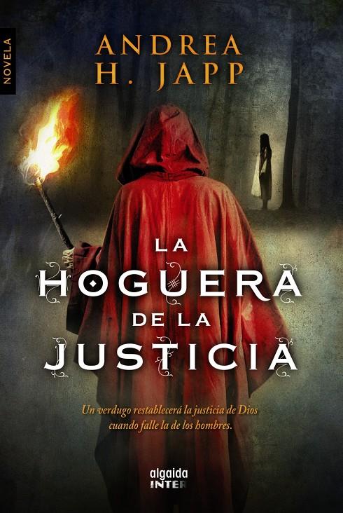 LA HOGUERA DE LA JUSTICIA | 9788498779448 | ANDREA H. JAPP | Llibreria Ombra | Llibreria online de Rubí, Barcelona | Comprar llibres en català i castellà online