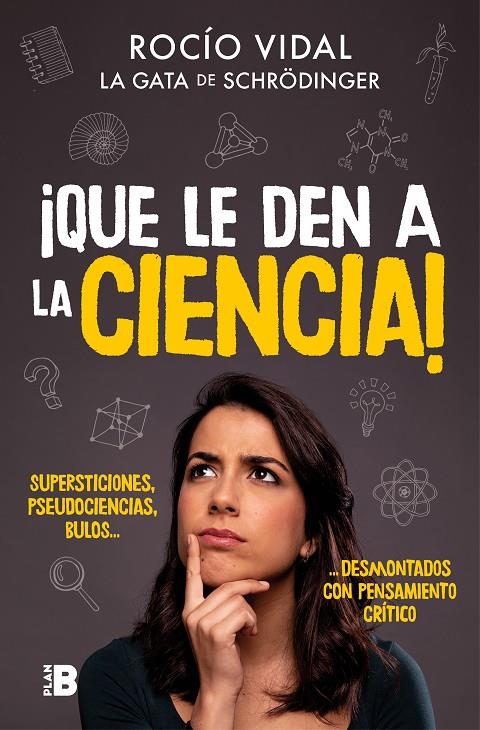 ¡QUE LE DEN A LA CIENCIA! | 9788417809058 | VIDAL, ROCÍO | Llibreria Ombra | Llibreria online de Rubí, Barcelona | Comprar llibres en català i castellà online