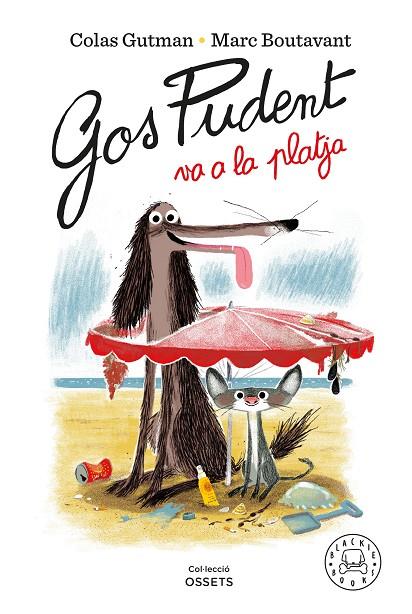 GOS PUDENT VA A LA PLATJA | 9788418187841 | GUTMAN, COLAS | Llibreria Ombra | Llibreria online de Rubí, Barcelona | Comprar llibres en català i castellà online