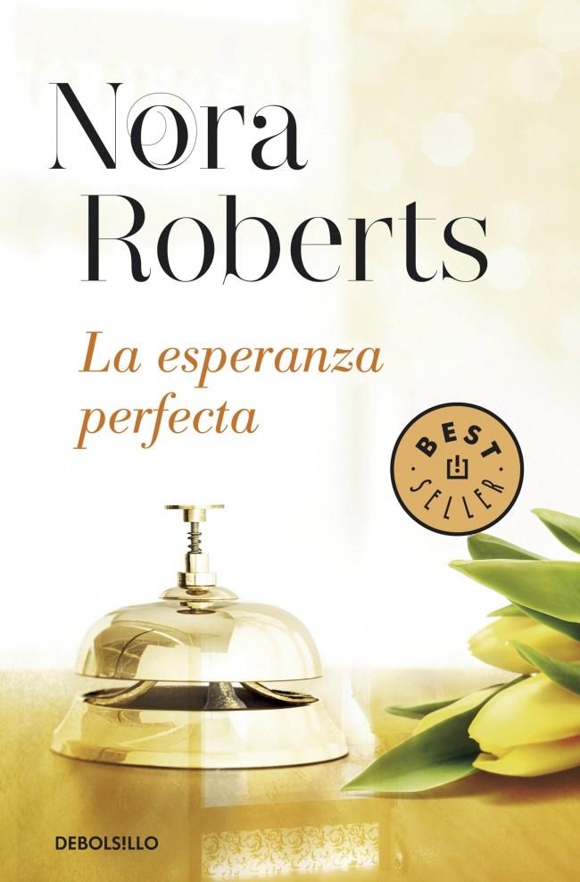 LA ESPERANZA PERFECTA (HOTEL BOONSBORO 3) | 9788490622773 | ROBERTS,NORA | Llibreria Ombra | Llibreria online de Rubí, Barcelona | Comprar llibres en català i castellà online