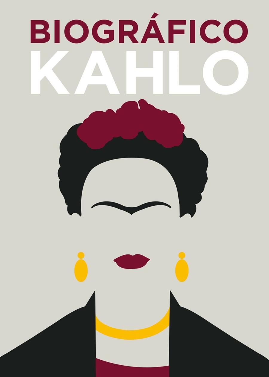 BIOGRÁFICO KAHLO | 9788416407606 | COLLINS, SOPHIE | Llibreria Ombra | Llibreria online de Rubí, Barcelona | Comprar llibres en català i castellà online