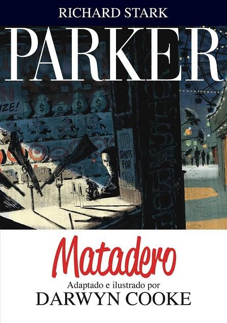 PARKER 4 MATADERO | 9788415685647 | DARWYN COOKE | Llibreria Ombra | Llibreria online de Rubí, Barcelona | Comprar llibres en català i castellà online