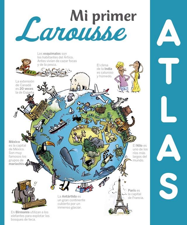 MI PRIMER ATLAS LAROUSSE | 9788416641307 | LAROUSSE EDITORIAL | Llibreria Ombra | Llibreria online de Rubí, Barcelona | Comprar llibres en català i castellà online