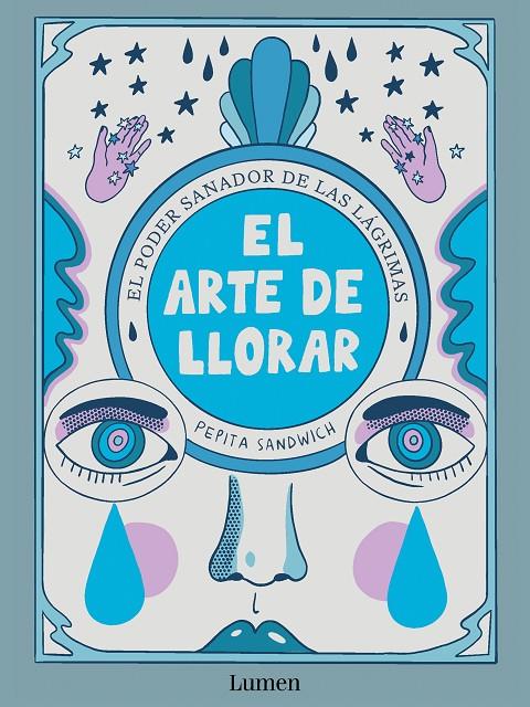 EL ARTE DE LLORAR | 9788426426635 | SANDWICH, PEPITA | Llibreria Ombra | Llibreria online de Rubí, Barcelona | Comprar llibres en català i castellà online