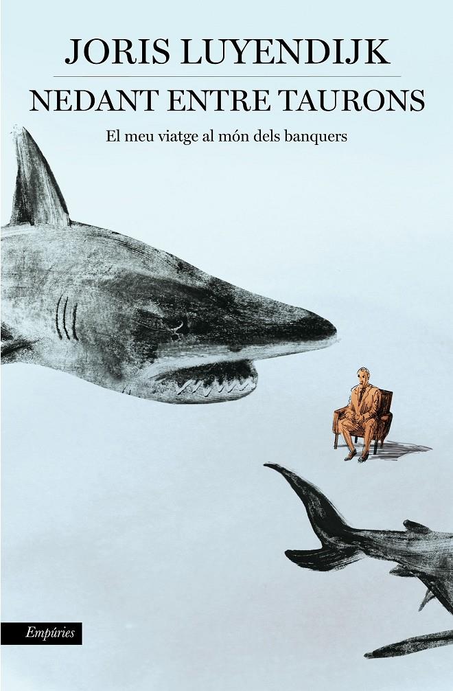 NEDANT ENTRE TAURONS | 9788416367535 | JORIS LUYENDIJK | Llibreria Ombra | Llibreria online de Rubí, Barcelona | Comprar llibres en català i castellà online