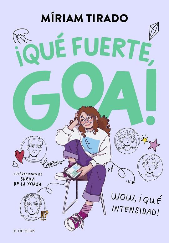 ME LLAMO GOA 2 - ¡QUÉ FUERTE, GOA! | 9788419522177 | TIRADO, MÍRIAM | Llibreria Ombra | Llibreria online de Rubí, Barcelona | Comprar llibres en català i castellà online