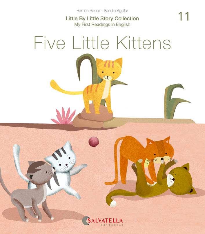 FIVE LITTLE KITTENS | 9788417841706 | BASSA I MARTÍN, RAMON | Llibreria Ombra | Llibreria online de Rubí, Barcelona | Comprar llibres en català i castellà online