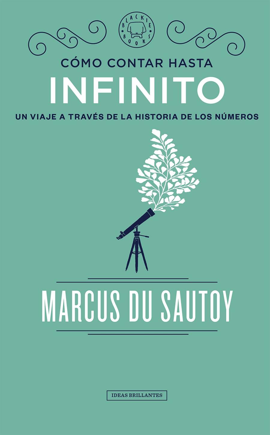 CÓMO CONTAR HASTA INFINITO | 9788417059583 | DU SAUTOY, MARCUS | Llibreria Ombra | Llibreria online de Rubí, Barcelona | Comprar llibres en català i castellà online