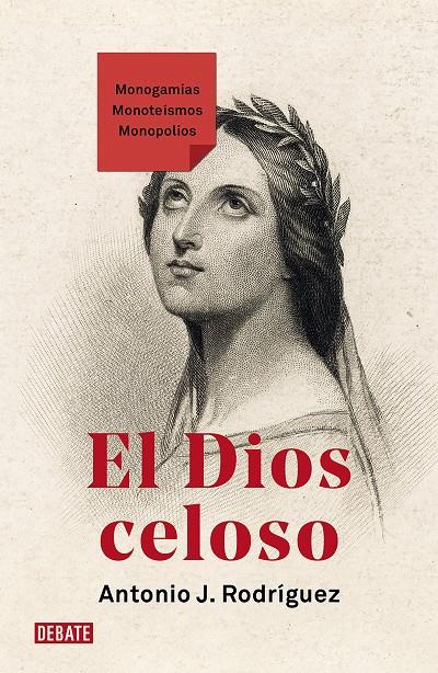 EL DIOS CELOSO | 9788419642745 | RODRÍGUEZ, ANTONIO J. | Llibreria Ombra | Llibreria online de Rubí, Barcelona | Comprar llibres en català i castellà online