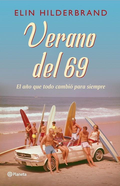 VERANO DEL 69 | 9788408230038 | HILDERBRAND, ELIN | Llibreria Ombra | Llibreria online de Rubí, Barcelona | Comprar llibres en català i castellà online