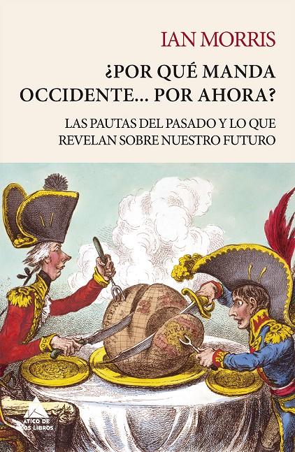 ¿POR QUÉ MANDA OCCIDENTE… POR AHORA? | 9788416222711 | MORRIS, IAN | Llibreria Ombra | Llibreria online de Rubí, Barcelona | Comprar llibres en català i castellà online