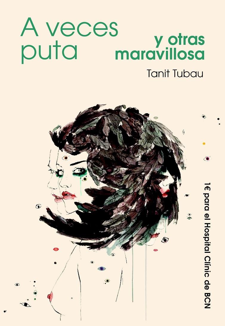 A VECES PUTA Y OTRAS MARAVILLOSA | 9788494513305 | TUBAU BALAGUER, TANIT | Llibreria Ombra | Llibreria online de Rubí, Barcelona | Comprar llibres en català i castellà online