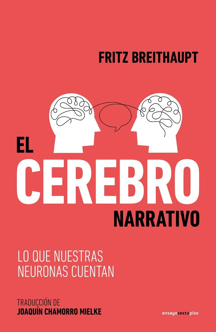 EL CEREBRO NARRATIVO | 9788419261595 | BREITHAUPT, FRITZ | Llibreria Ombra | Llibreria online de Rubí, Barcelona | Comprar llibres en català i castellà online