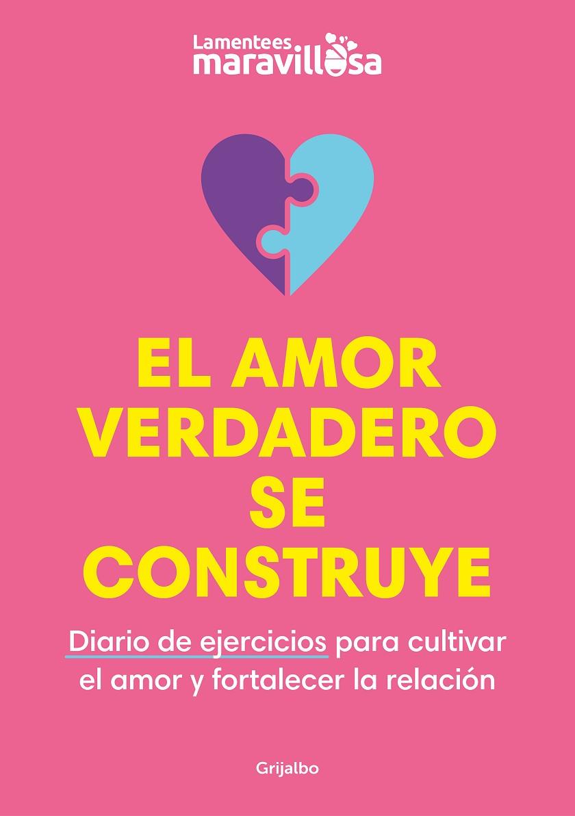 EL AMOR VERDADERO SE CONSTRUYE | 9788425363931 | LA MENTE ES MARAVILLOSA | Llibreria Ombra | Llibreria online de Rubí, Barcelona | Comprar llibres en català i castellà online