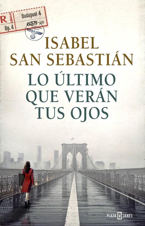 LO ÚLTIMO QUE VERÁN TUS OJOS | 9788401017421 | SAN SEBASTIAN,ISABEL | Llibreria Ombra | Llibreria online de Rubí, Barcelona | Comprar llibres en català i castellà online