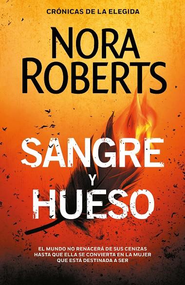 SANGRE Y HUESO (CRÓNICAS DE LA ELEGIDA 2) | 9788401023385 | ROBERTS, NORA | Llibreria Ombra | Llibreria online de Rubí, Barcelona | Comprar llibres en català i castellà online