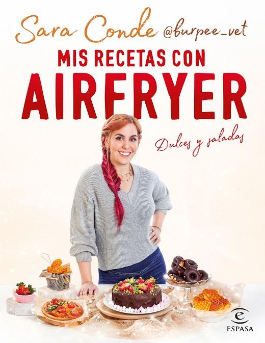 MIS RECETAS CON AIRFRYER | 9788467065466 | SARA CONDE @BURPEE_VET | Llibreria Ombra | Llibreria online de Rubí, Barcelona | Comprar llibres en català i castellà online