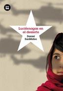 LUCIÉRNAGAS EN EL DESIERTO | 9788483432068 | DANIEL SANMATEO | Llibreria Ombra | Llibreria online de Rubí, Barcelona | Comprar llibres en català i castellà online