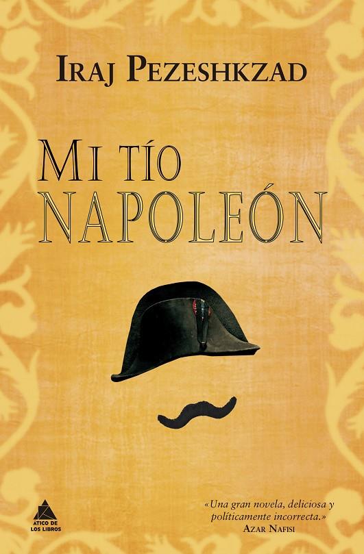 MI TÍO NAPOLEÓN | 9788418217258 | PEZESHKZAD, IRAJ | Llibreria Ombra | Llibreria online de Rubí, Barcelona | Comprar llibres en català i castellà online