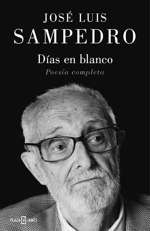 DÍAS EN BLANCO | 9788401024542 | SAMPEDRO, JOSÉ LUIS | Llibreria Ombra | Llibreria online de Rubí, Barcelona | Comprar llibres en català i castellà online