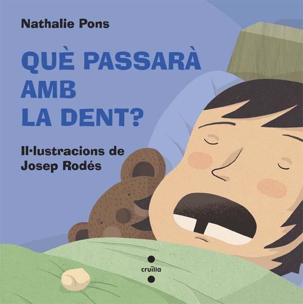 QUE PASSARA AMB LA DENT? | 9788466139472 | PONS ROUSSEL, NATHALIE | Llibreria Ombra | Llibreria online de Rubí, Barcelona | Comprar llibres en català i castellà online