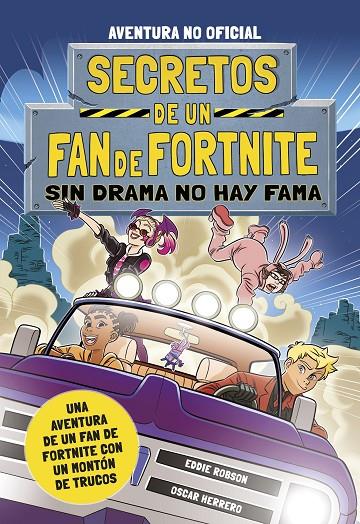 SECRETOS DE UN FAN DE FORTNITE 3: SIN DRAMA NO HAY FAMA | 9788408254348 | ROBSON, EDDIE | Llibreria Ombra | Llibreria online de Rubí, Barcelona | Comprar llibres en català i castellà online