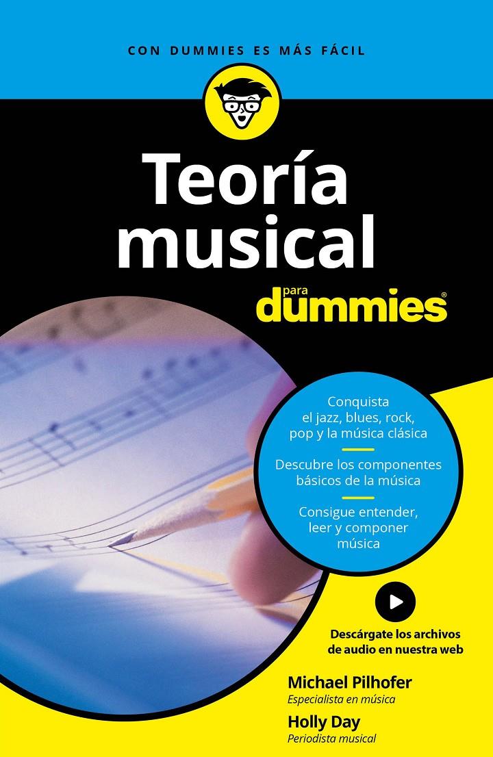 TEORÍA MUSICAL PARA DUMMIES | 9788432903960 | PILHOFER, MICHAEL/DAY, HOLLY | Llibreria Ombra | Llibreria online de Rubí, Barcelona | Comprar llibres en català i castellà online