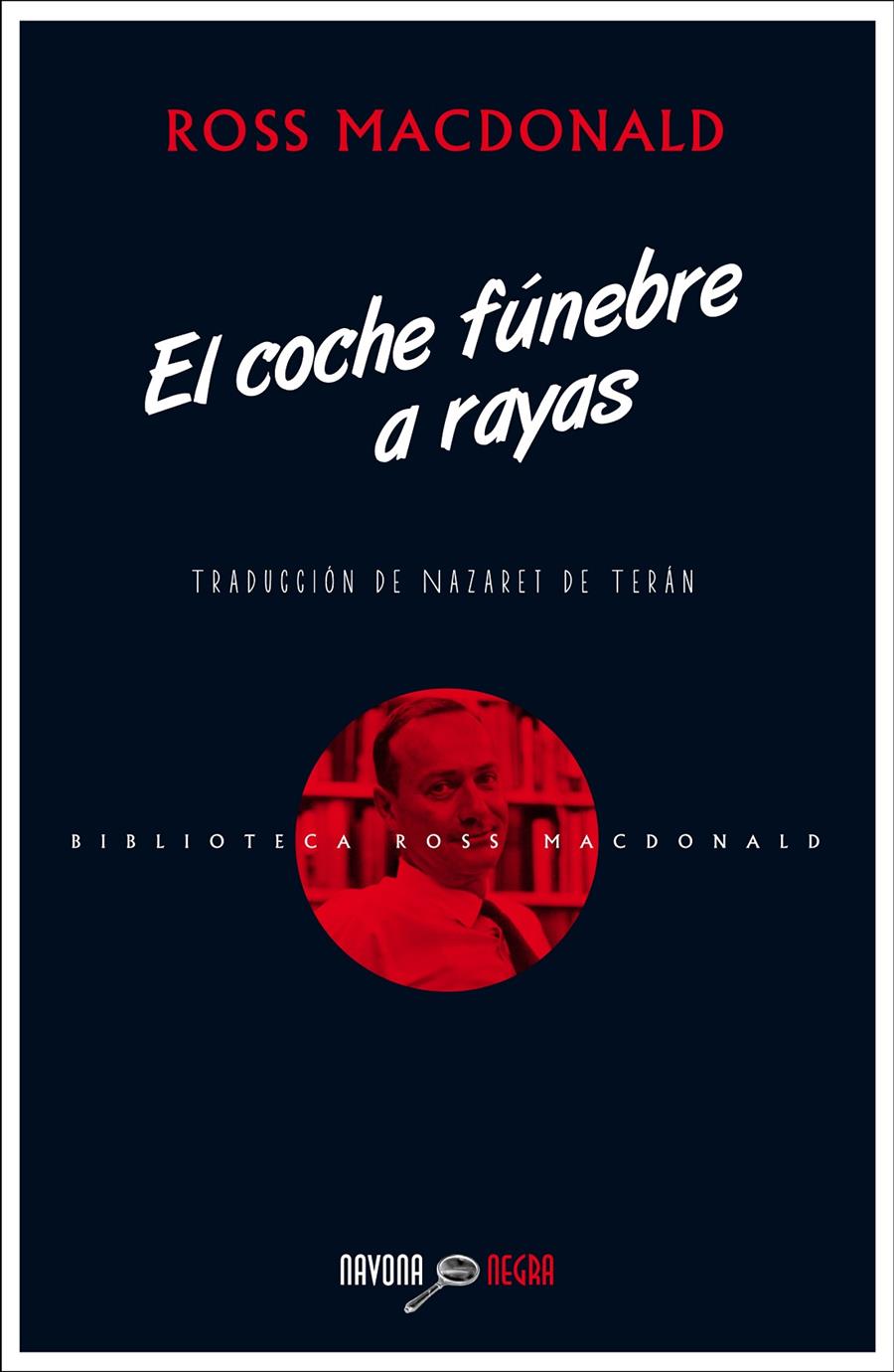 EL COCHE FÚNEBRE A RAYAS | 9788416259397 | MACDONALD, ROSS | Llibreria Ombra | Llibreria online de Rubí, Barcelona | Comprar llibres en català i castellà online