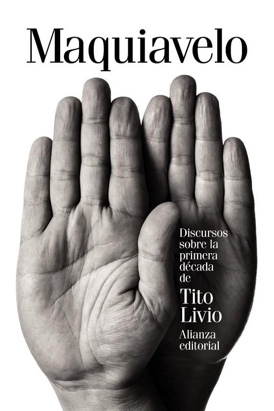 DISCURSOS SOBRE LA PRIMERA DÉCADA DE TITO LIVIO | 9788491041320 | MAQUIAVELO, NICOLÁS | Llibreria Ombra | Llibreria online de Rubí, Barcelona | Comprar llibres en català i castellà online