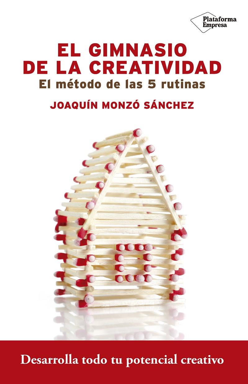 EL GIMNASIO DE LA CREATIVIDAD | 9788416620715 | MONZÓ SÁNCHEZ, JOAQUÍN | Llibreria Ombra | Llibreria online de Rubí, Barcelona | Comprar llibres en català i castellà online