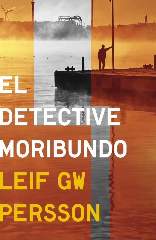 EL DETECTIVE MORIBUNDO | 9788425349768 | PERSSON,LEIF GW | Llibreria Ombra | Llibreria online de Rubí, Barcelona | Comprar llibres en català i castellà online