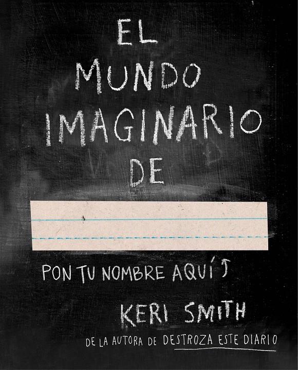 EL MUNDO IMAGINARIO DE... | 9788449331589 | KERI SMITH | Llibreria Ombra | Llibreria online de Rubí, Barcelona | Comprar llibres en català i castellà online