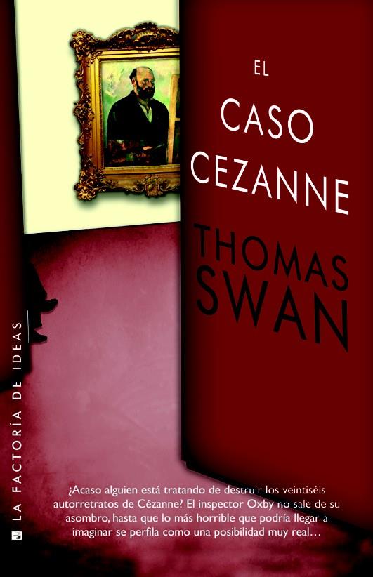 EL CASO CÉZANNE | 9788490186572 | THOMAS SWAN | Llibreria Ombra | Llibreria online de Rubí, Barcelona | Comprar llibres en català i castellà online